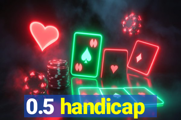 0.5 handicap